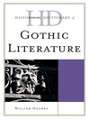Historical Dictionary of Gothic Literature (eBook)